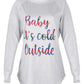 Baby It's Cold Outside Print Off Shoulder Fashion Maternity T-Shirt