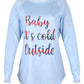 Baby It's Cold Outside Print Off Shoulder Fashion Maternity T-Shirt